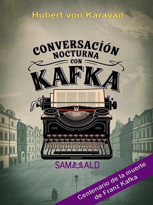 Title details for Conversación nocturna con Kafka by Hubert von Karavan - Available